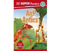 KNYGA Dk Publishing DK Super Readers Level 3 Ant Antics