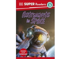 KNYGA Dk Publishing DK Super Readers Level 3 Astronauts in Space