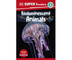 KNYGA Dk Publishing DK Super Readers Level 3 Bioluminescent Animals