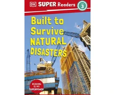 KNYGA Dk Publishing DK Super Readers Level 3 Built to Survive Natural Disasters