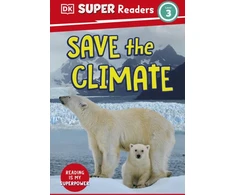 KNYGA Dk Publishing DK Super Readers Level 3 Save the Climate