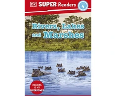 KNYGA Dk Publishing DK Super Readers Level 4 Rivers, Lakes and Marshes