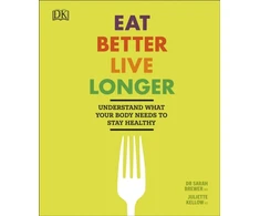 KNYGA Dk Publishing Eat Better, Live Longer