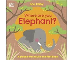 KNYGA Dk Publishing Eco Baby Where Are You Elephant?
