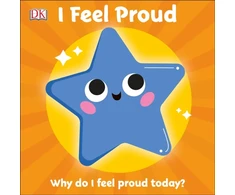 KNYGA Dk Publishing First Emotions: I Feel Proud