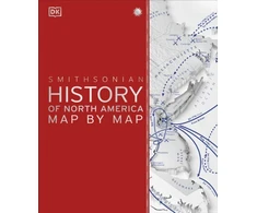 KNYGA Dk Publishing History of North America Map by Map
