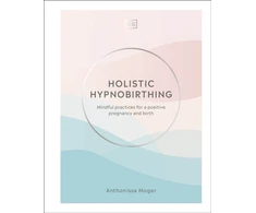 KNYGA Dk Publishing Holistic Hypnobirthing