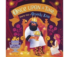 KNYGA Dk Publishing Once Upon A Time...there was a Greedy King