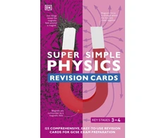 KNYGA Dk Publishing Super Simple Physics Revision Cards Key Stages 3 and 4