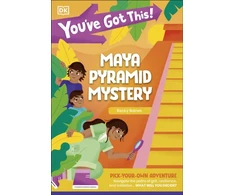 KNYGA Dk Publishing You've Got This! Maya Pyramid Mystery