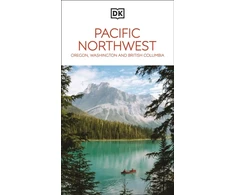 KNYGA Dk Travel DK Pacific Northwest: Oregon, Washington and British Columbia