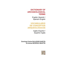 KNYGA Domingo Carlos Salazar Garca Dictionary of Archaeological Terms: English–Spanish/ Spanish–English