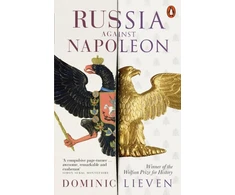 KNYGA Dominic Lieven Russia Against Napoleon