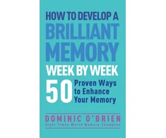 KNYGA Dominic Obrien How to Develop a Brilliant Memory Week by Week