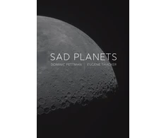 KNYGA Dominic Pettman Sad Planets