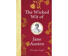 KNYGA Dominique Enright Wicked Wit of Jane Austen