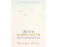 KNYGA Dominique Loreau L'art de la Simplicite (The English Edition)
