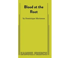 KNYGA Dominique Morisseau Blood at the Root