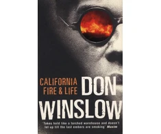 KNYGA Don Winslow California Fire And Life