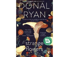 KNYGA Donal Ryan Strange Flowers