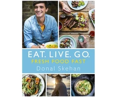KNYGA Donal Skehan Eat. Live. Go - Fresh Food Fast