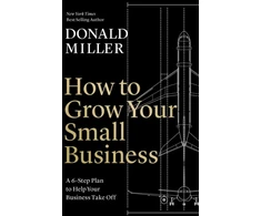 KNYGA Donald Miller How to Grow Your Small Business