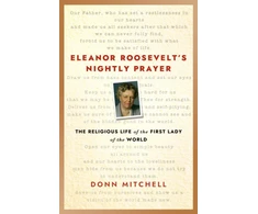 KNYGA Donn Mitchell Eleanor Roosevelt's Nightly Prayer