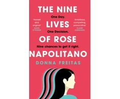 KNYGA Donna Freitas Nine Lives of Rose Napolitano