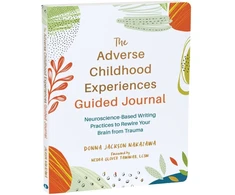KNYGA Donna J Nakazawa The Adverse Childhood Experiences Guided Journal