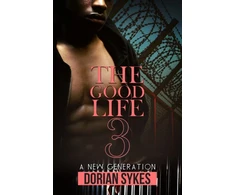 KNYGA Dorian Sykes Good Life Part 3
