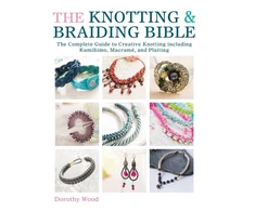 KNYGA Dorothy Wood The Knotting &amp; Braiding Bible