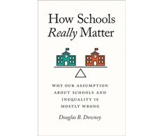 KNYGA Douglas B Downey How Schools Really Matter