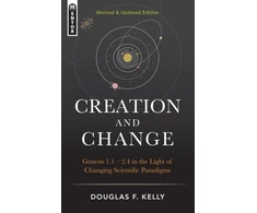 KNYGA Douglas F Kelly Creation And Change