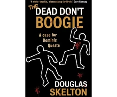 KNYGA Douglas Skelton Dead Don't Boogie