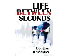 KNYGA Douglas Weissman Life Between Seconds