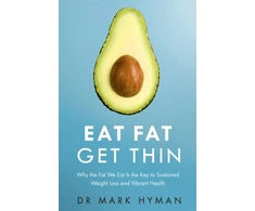 KNYGA Dr Mark Hyman Eat Fat Get Thin, Why the Fat We Eat Is the Key to Sustained Weight Loss and Vibrant Health