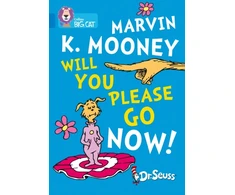 KNYGA Dr Seuss Marvin K. Mooney Will You Please Go Now!