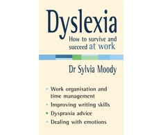 KNYGA Dr Sylvia Moody Dyslexia: How to survive and succeed at work