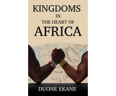 KNYGA Duone Ekane Kingdoms in the Heart of Africa