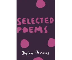 KNYGA Dylan Thomas Selected Poems