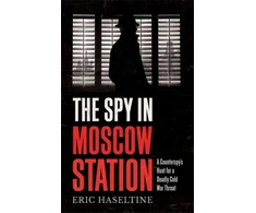 KNYGA E Haseltine Spy in Moscow Station