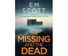 KNYGA E M Scott Missing and the Dead