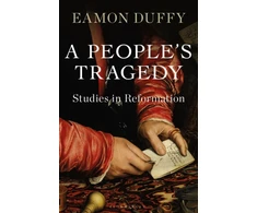 KNYGA Eamon Duffy People’s Tragedy