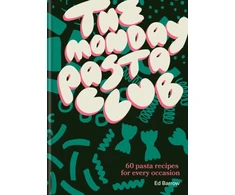 KNYGA Ed Barrow Monday Pasta Club, 60 Pasta Recipes for Every Occasion