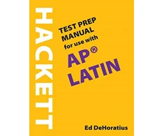 KNYGA Ed Dehoratius Hackett Test Prep Manual for Use with AP® Latin