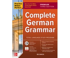 KNYGA Ed Swick Practice Makes Perfect: Complete German Grammar, Premium Third Edition