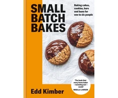KNYGA Edd Kimber Small Batch Bakes, Baking cakes, cookies, bars and buns for one to six people