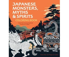 KNYGA Editors of Chartwell Books Japanese Monsters, Myths &amp; Spirits Coloring Book, Color the Amazing Mythical Creatures of Japan - More than 100 Pages to Color!