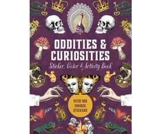 KNYGA Editors of Chartwell Books Oddities &amp; Curiosities Sticker, Color &amp; Activity Book