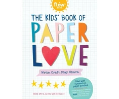KNYGA Editors of Flow Magazine Staff Kids' Book of Paper Love